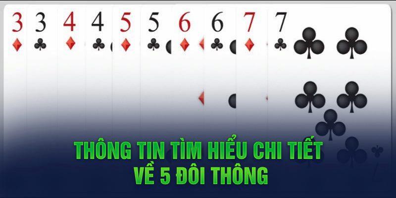 5 đôi thông chặt được gì với định nghĩa như thế nào?